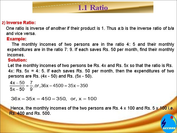 1. 1 Ratio 2) Inverse Ratio: One ratio is inverse of another if their
