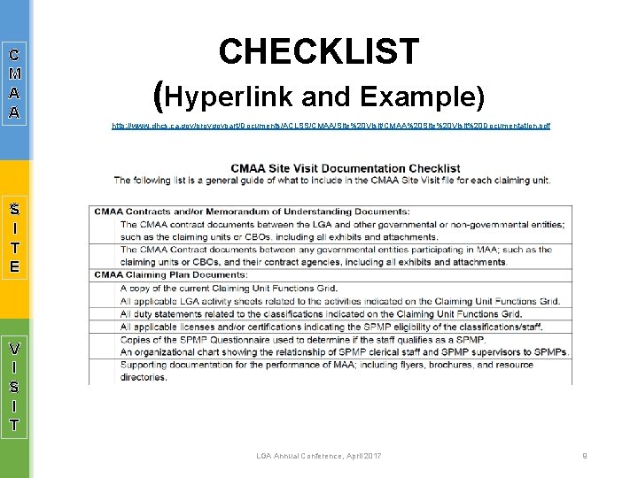 C M A A CHECKLIST (Hyperlink and Example) http: //www. dhcs. ca. gov/provgovpart/Documents/ACLSS/CMAA/Site%20 Visit/CMAA%20