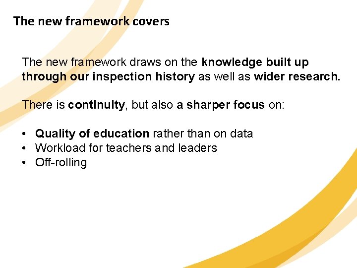 The new framework covers The new framework draws on the knowledge built up through