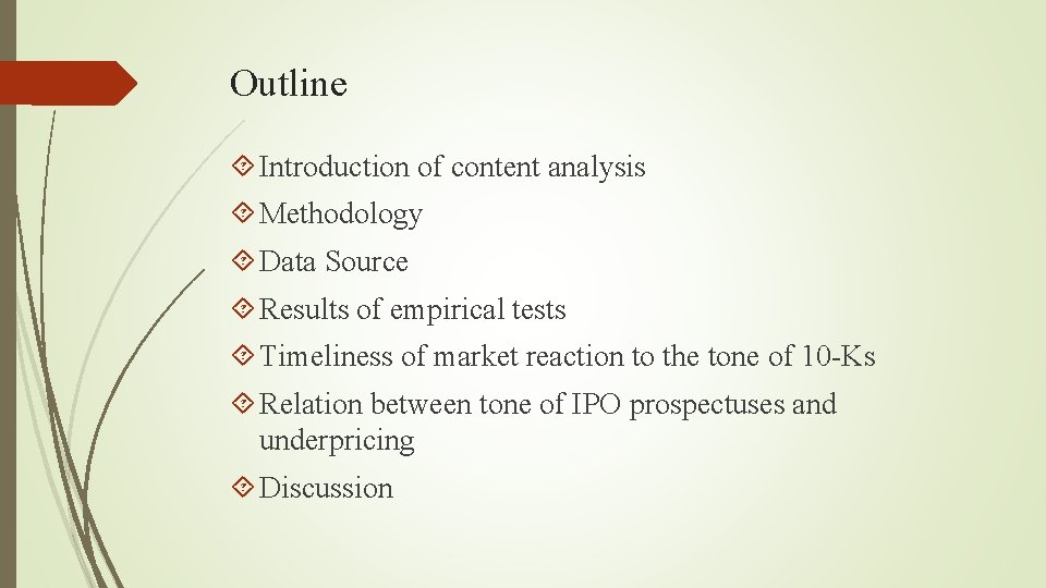 Outline Introduction of content analysis Methodology Data Source Results of empirical tests Timeliness of
