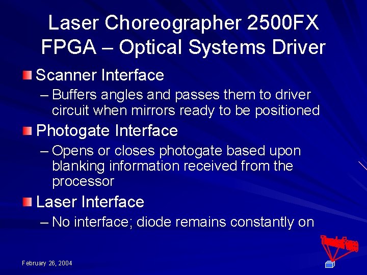 Laser Choreographer 2500 FX FPGA – Optical Systems Driver Scanner Interface – Buffers angles
