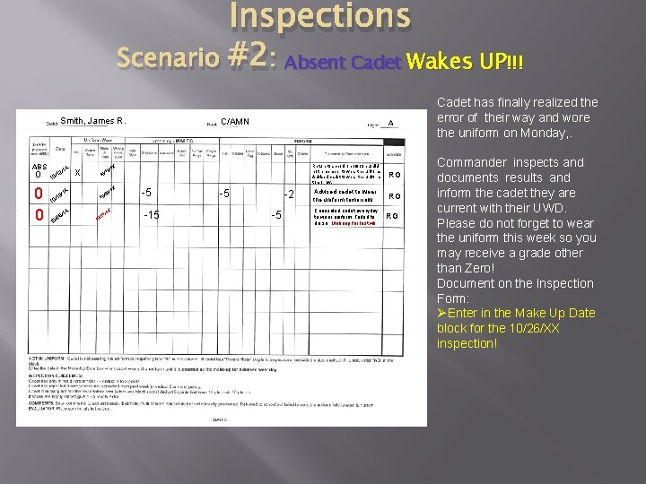 Inspections Scenario #2: Absent Cadet Wakes UP!!! Smith, James R. ABS 0 0 0