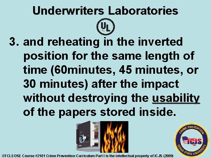 Underwriters Laboratories 3. and reheating in the inverted position for the same length of