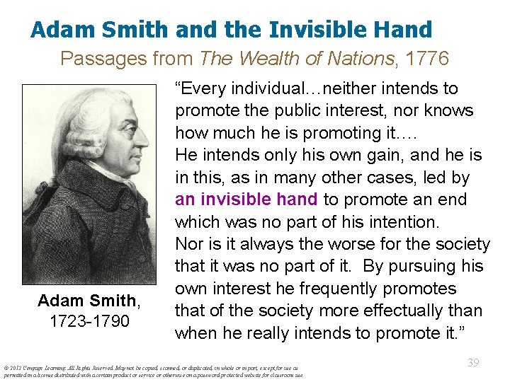 Adam Smith and the Invisible Hand Passages from The Wealth of Nations, 1776 Adam