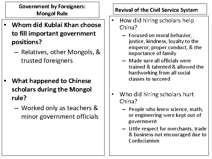 Government by Foreigners: Mongol Rule • Whom did Kublai Khan choose to fill important