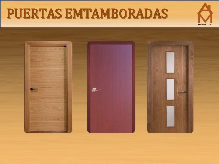 PUERTAS EMTAMBORADAS 