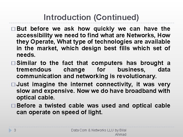 Introduction (Continued) � But before we ask how quickly we can have the accessibility