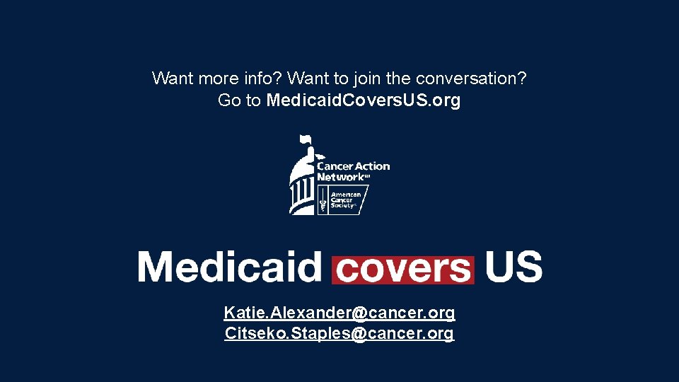 Want more info? Want to join the conversation? Go to Medicaid. Covers. US. org