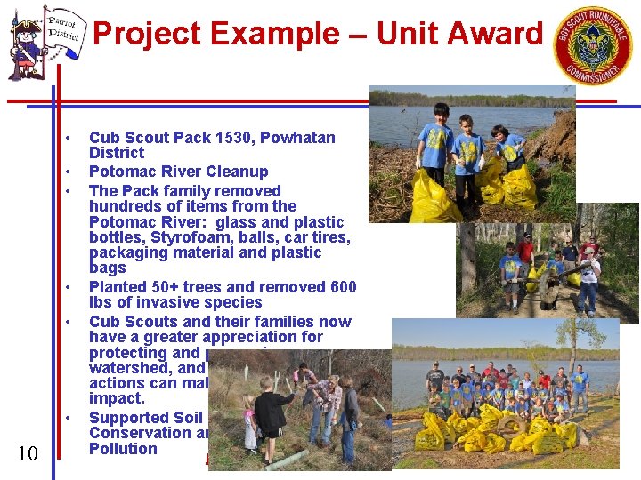 Project Example – Unit Award • • • 10 Cub Scout Pack 1530, Powhatan