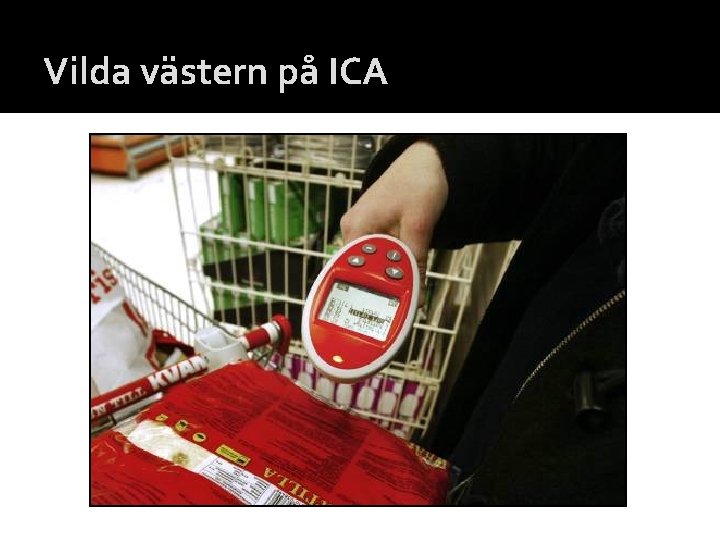 Vilda västern på ICA 