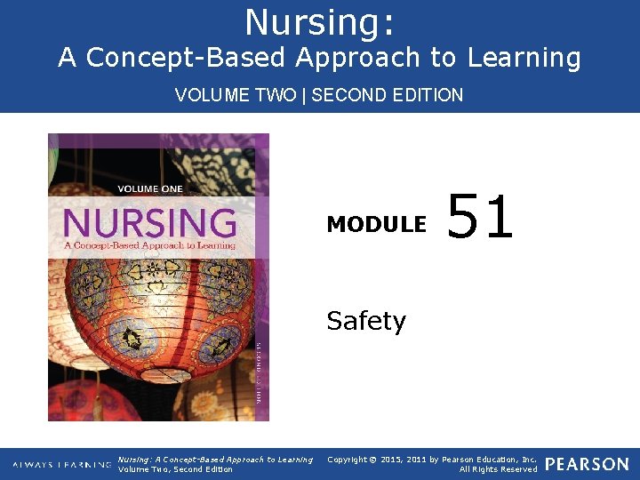 Nursing: A Concept-Based Approach to Learning VOLUME TWO EDITION VOLUME TWO || SECOND EDITION