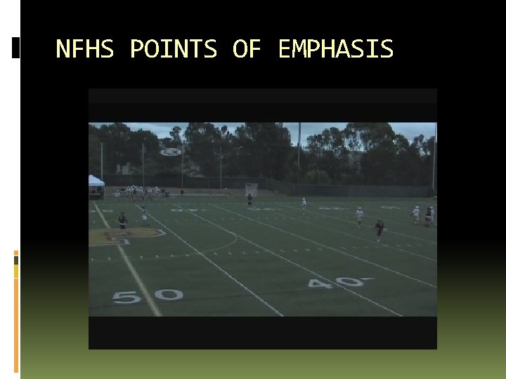 NFHS POINTS OF EMPHASIS 
