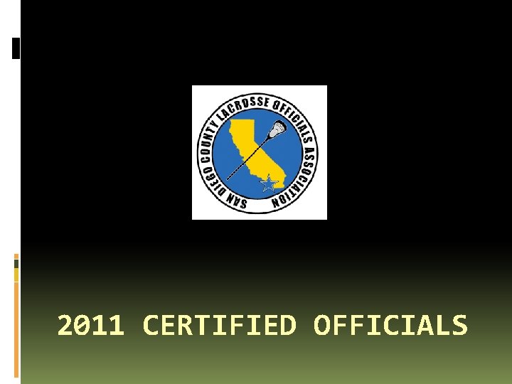 2011 CERTIFIED OFFICIALS 