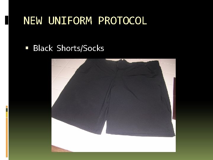 NEW UNIFORM PROTOCOL Black Shorts/Socks 