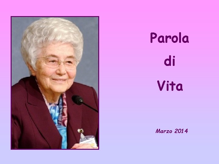 Parola di Vita Marzo 2014 