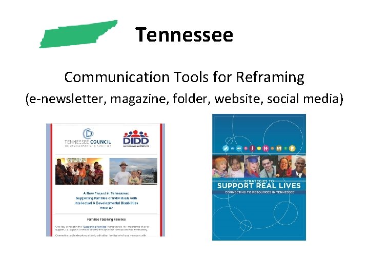 Tennessee Communication Tools for Reframing (e-newsletter, magazine, folder, website, social media) 