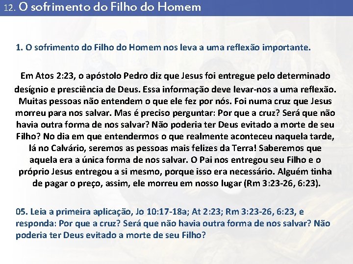 12. O sofrimento do Filho do Homem 1. O sofrimento do Filho do Homem