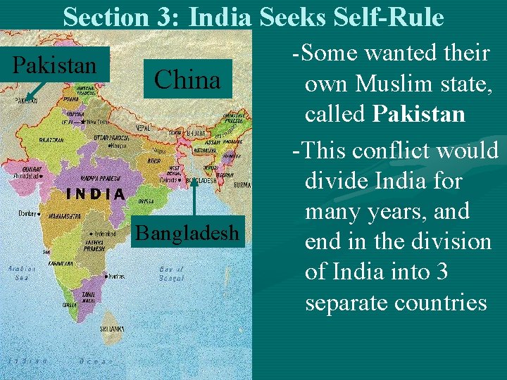 Section 3: India Seeks Self-Rule Pakistan China Bangladesh -Some wanted their own Muslim state, Section 3: India Seeks Self-Rule Pakistan China Bangladesh -Some wanted their own Muslim state,