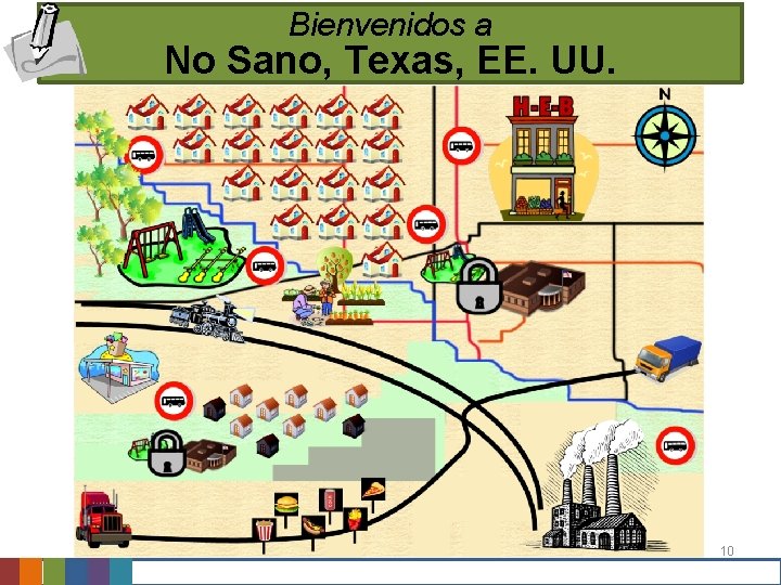 Bienvenidos a No Sano, Texas, EE. UU. 10 