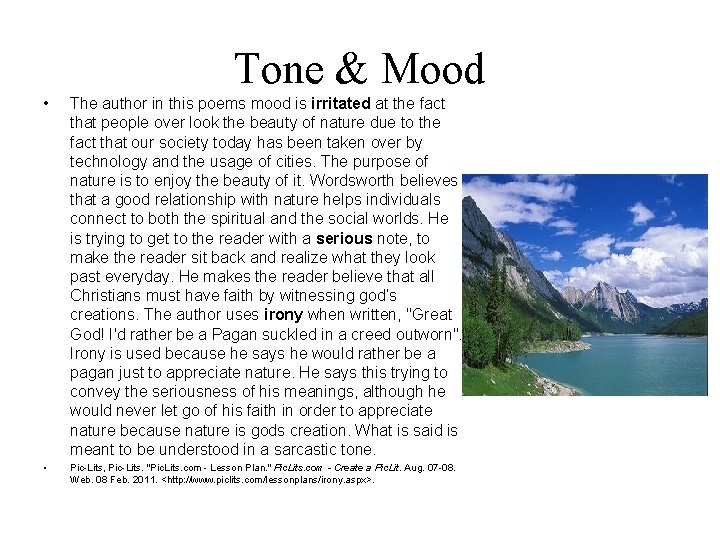 Tone & Mood • The author in this poems mood is irritated at the