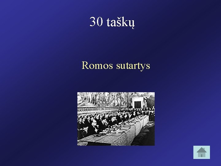 30 taškų Romos sutartys 