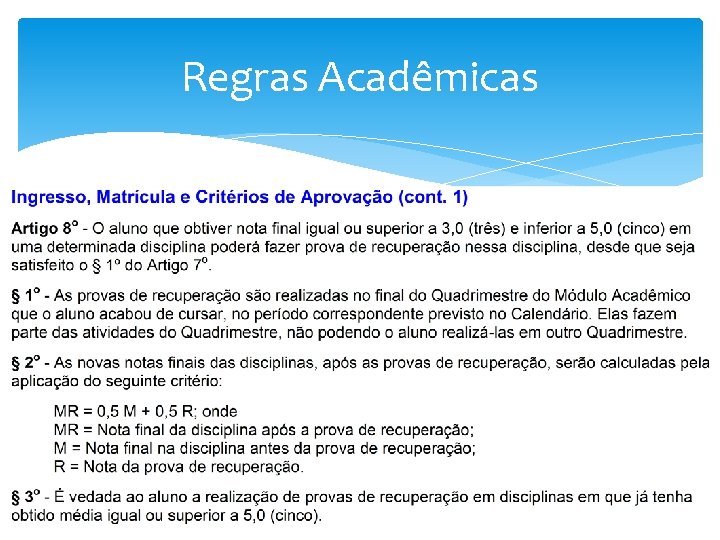 Regras Acadêmicas 