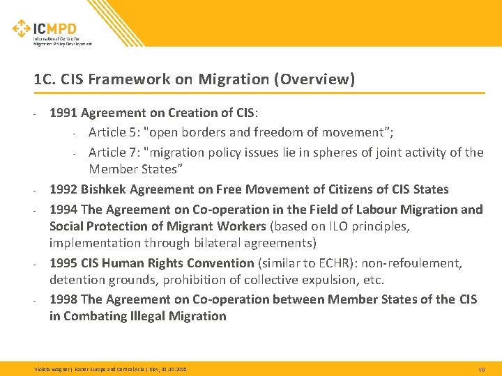 1 C. CIS Framework on Migration (Overview) - - - 1991 Agreement on Creation 1 C. CIS Framework on Migration (Overview) - - - 1991 Agreement on Creation
