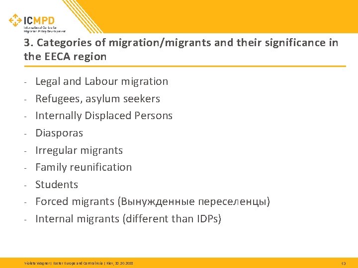 3. Categories of migration/migrants and their significance in the EECA region - Legal and 3. Categories of migration/migrants and their significance in the EECA region - Legal and
