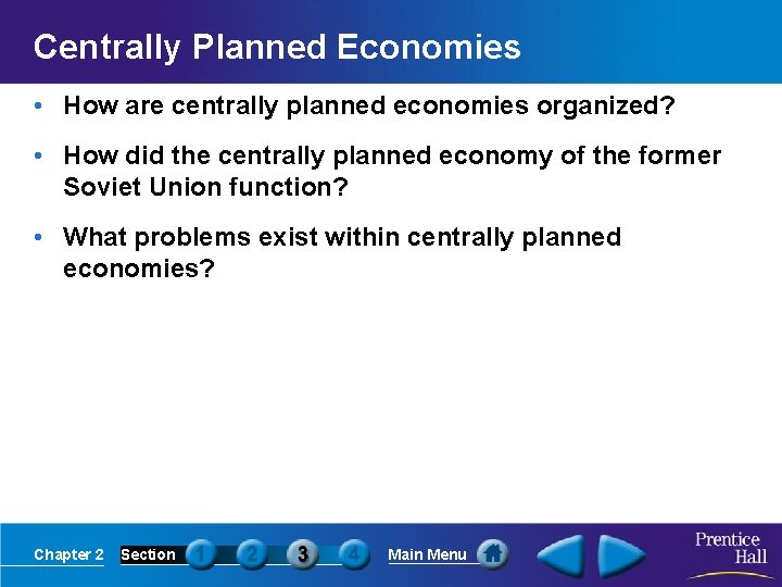Centrally Planned Economies • How are centrally planned economies organized? • How did the