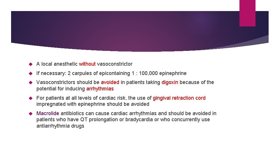 A local anesthetic without vasoconstrictor If necessary: 2 carpules of epicontaining 1 : A local anesthetic without vasoconstrictor If necessary: 2 carpules of epicontaining 1 :