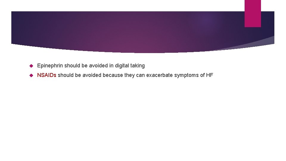 Epinephrin should be avoided in digital taking NSAIDs should be avoided because they Epinephrin should be avoided in digital taking NSAIDs should be avoided because they