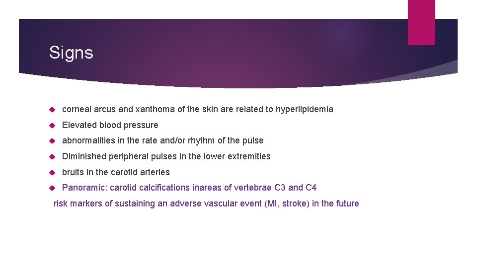 Signs corneal arcus and xanthoma of the skin are related to hyperlipidemia Elevated blood Signs corneal arcus and xanthoma of the skin are related to hyperlipidemia Elevated blood