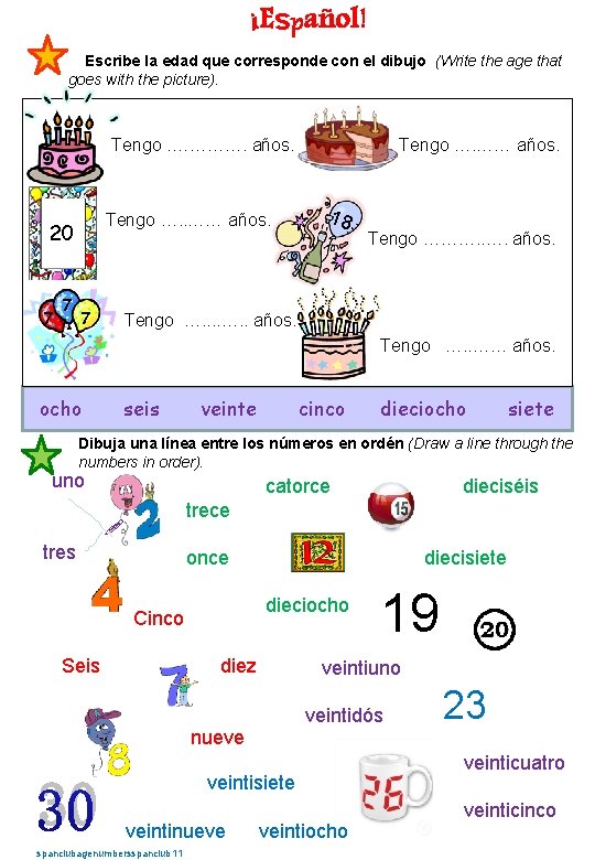 ¡Español! Escribe la edad que corresponde con el dibujo (Write the age that goes