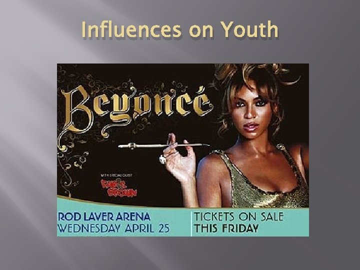 Influences on Youth 