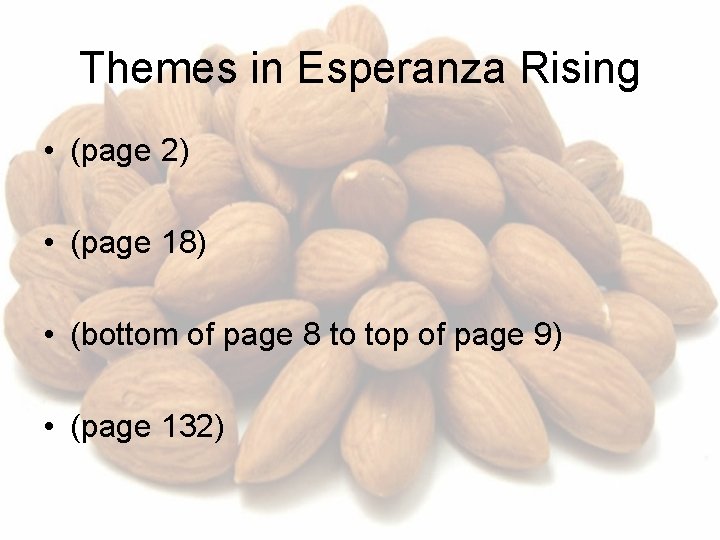 Themes in Esperanza Rising • (page 2) • (page 18) • (bottom of page