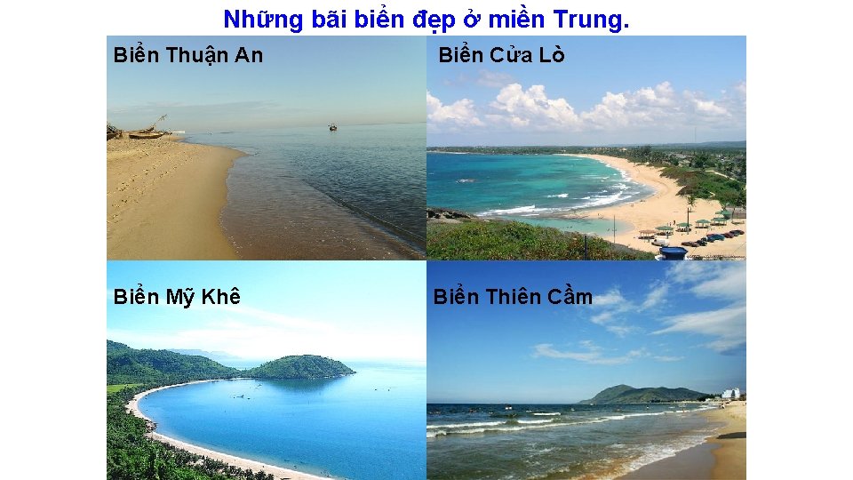 Những bãi biển đẹp ở miền Trung. Biển Thuận An Biển Cửa Lò Biển Những bãi biển đẹp ở miền Trung. Biển Thuận An Biển Cửa Lò Biển