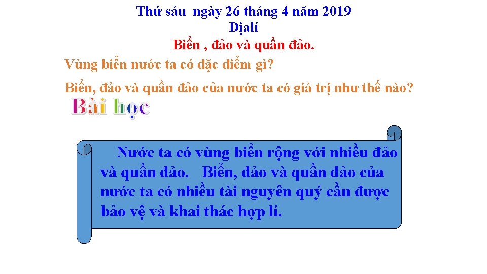 Thứ sáu ngày 26 tháng 4 năm 2019 Địalí Biển , đảo và quần Thứ sáu ngày 26 tháng 4 năm 2019 Địalí Biển , đảo và quần