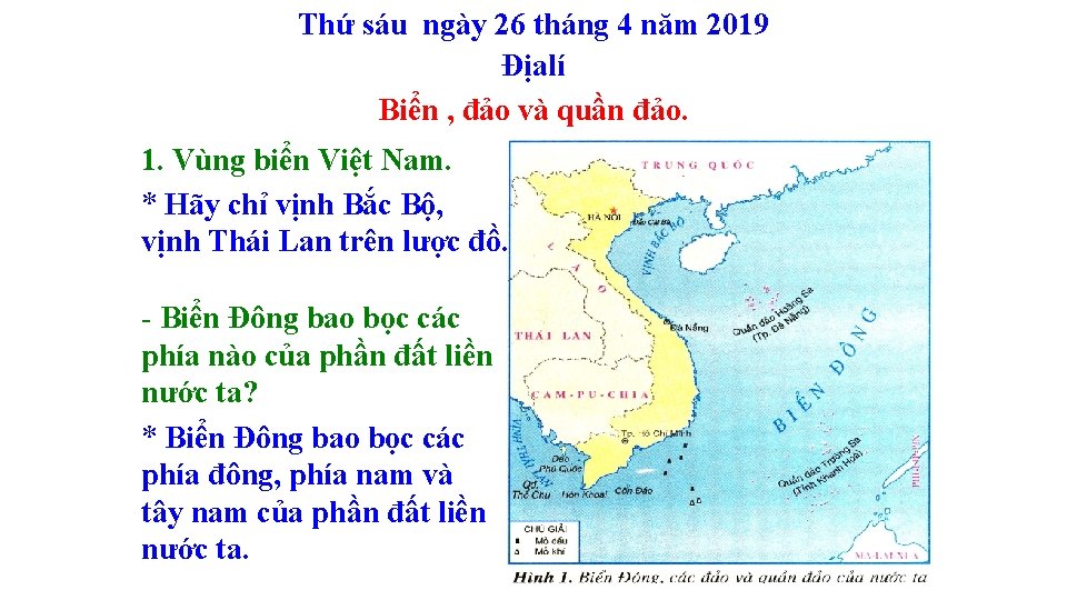 Thứ sáu ngày 26 tháng 4 năm 2019 Địalí Biển , đảo và quần Thứ sáu ngày 26 tháng 4 năm 2019 Địalí Biển , đảo và quần