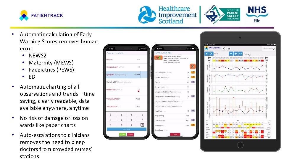  • Automatic calculation of Early Warning Scores removes human error • NEWS 2