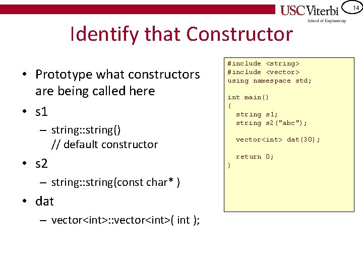 14 Identify that Constructor • Prototype what constructors are being called here • s