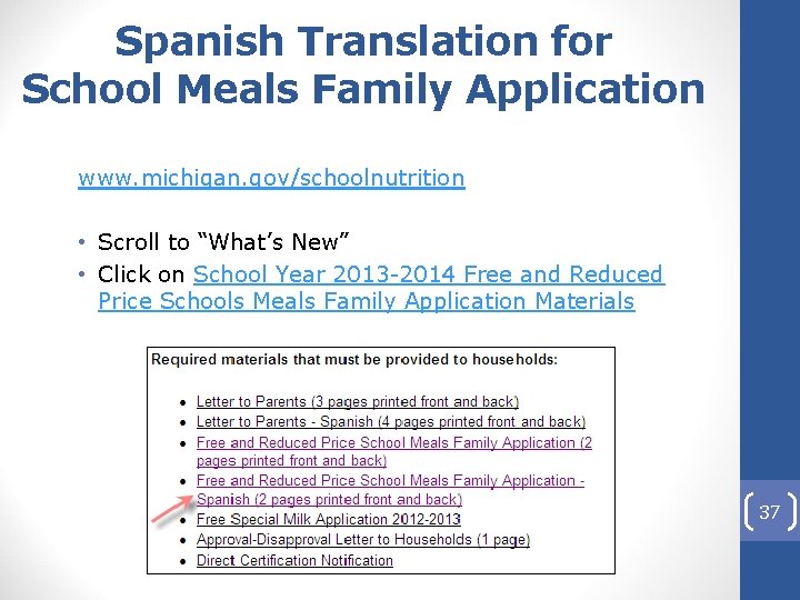 Spanish Translation for School Meals Family Application www. michigan. gov/schoolnutrition • Scroll to “What’s