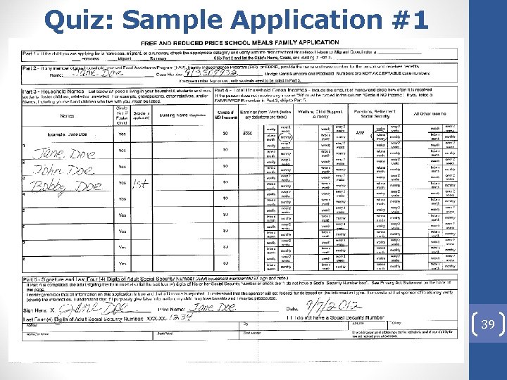 Quiz: Sample Application #1 39 