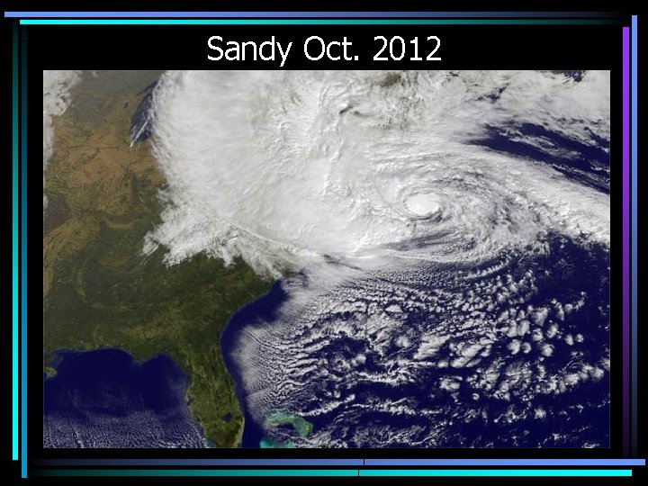 Sandy Oct. 2012 