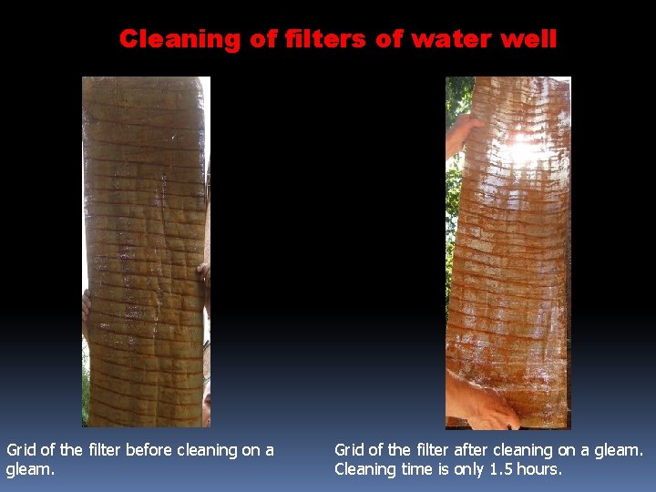 Cleaning of filters of water well Grid of the filter before cleaning on a