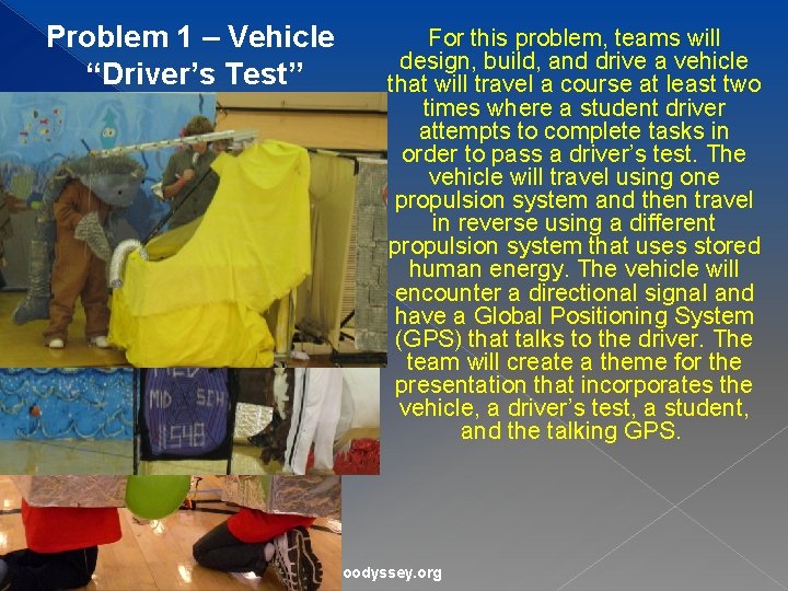 Problem 1 – Vehicle “Driver’s Test” For this problem, teams will design, build, and