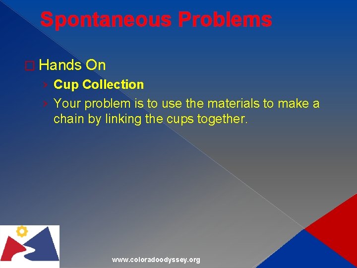 Spontaneous Problems � Hands On › Cup Collection › Your problem is to use