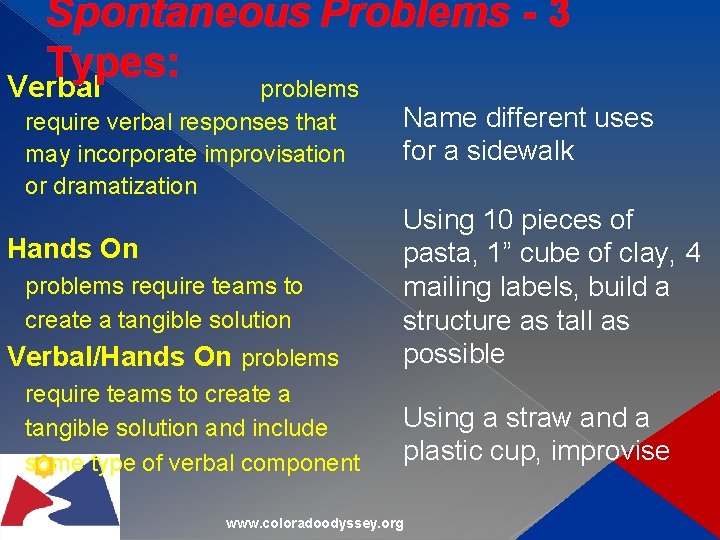 Spontaneous Problems - 3 Types: Verbal problems S p o n t a n