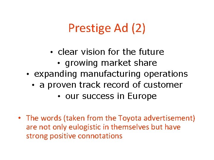 Prestige Ad (2) • clear vision for the future • growing market share •
