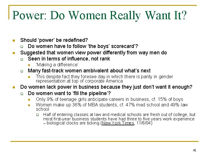 Power: Do Women Really Want It? n n Should ‘power’ be redefined? q Do