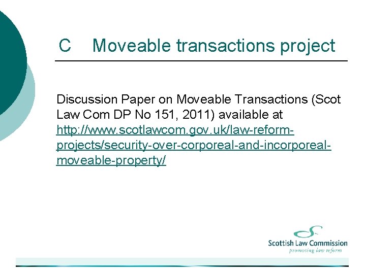 C Moveable transactions project Discussion Paper on Moveable Transactions (Scot Law Com DP No
